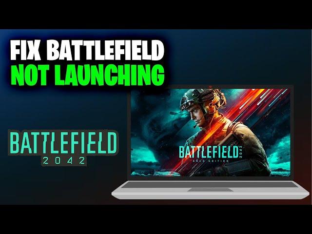 How To Fix Battlefield 2042 Not Launching/Crashing on Startup (Full 2025 Guide)