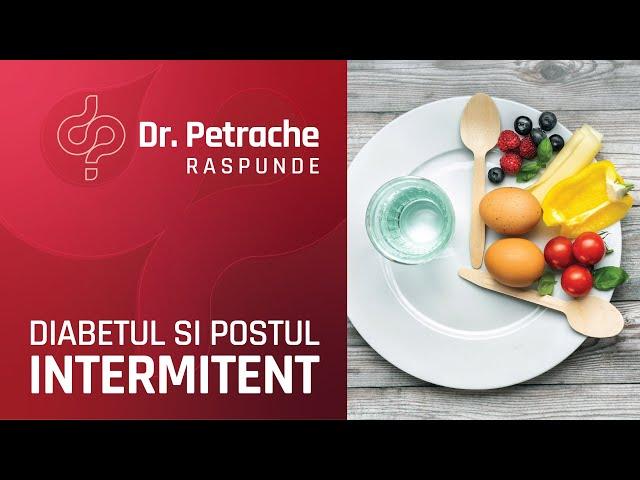 POSTUL INTERMITENT IN DIABET