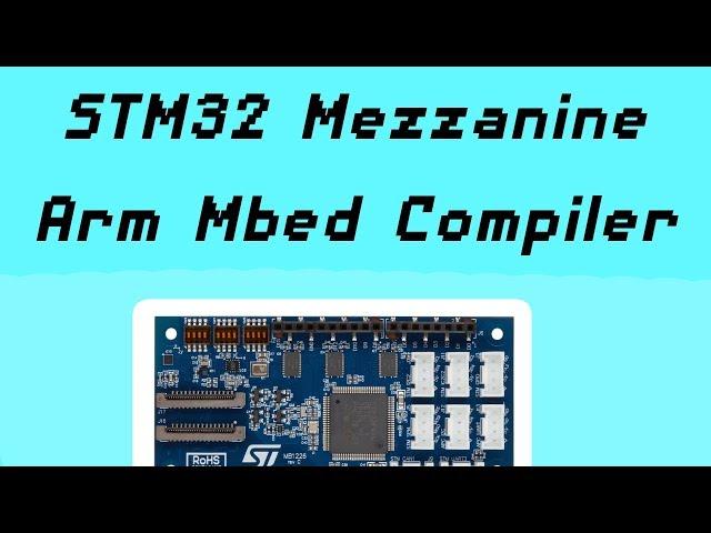 96Boards STM32 Mezzanine Arm Mbed Compiler Guide