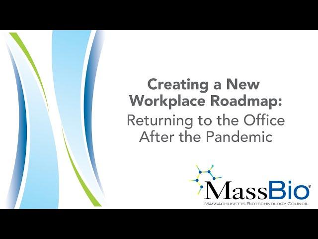 Creating a New Workplace Roadmap: Returning to the Office After the Pandemic