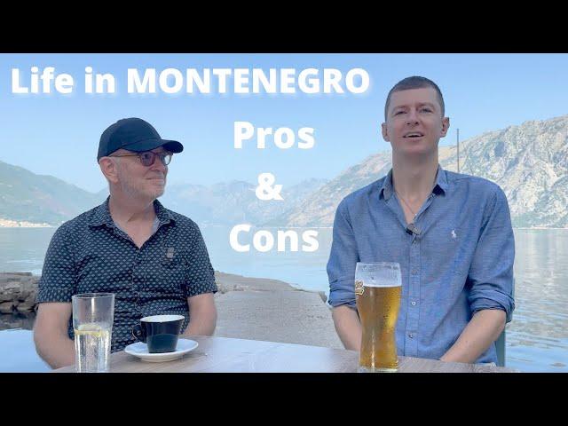 The Pros and Cons of living in Montenegro