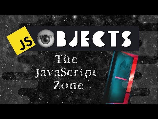 An Encounter with JavaScript Objects