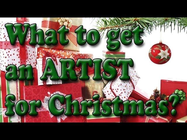 What to get an Artist for Christmas: The perfect Gift Giving Guide to friends and family of Artists