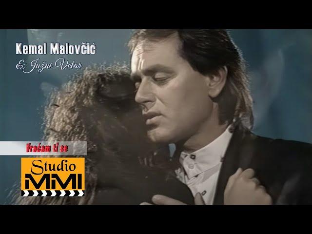 Kemal Malovcic i Juzni Vetar - Vracam ti se (1989)