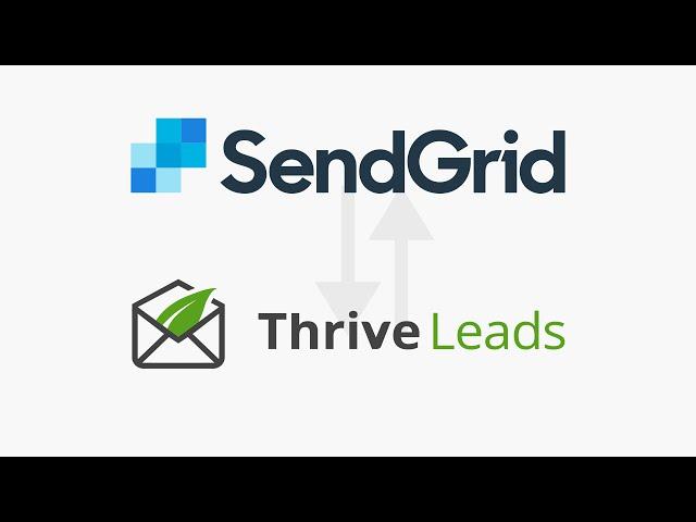 Use SendGrid with Thrive Leads for WordPress