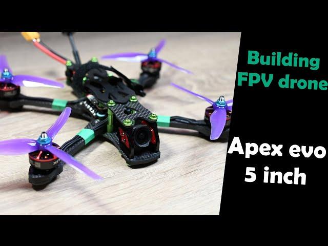 Building the Ultimate FPV Drone Apex Evo 5 HD step-by-Step Guide