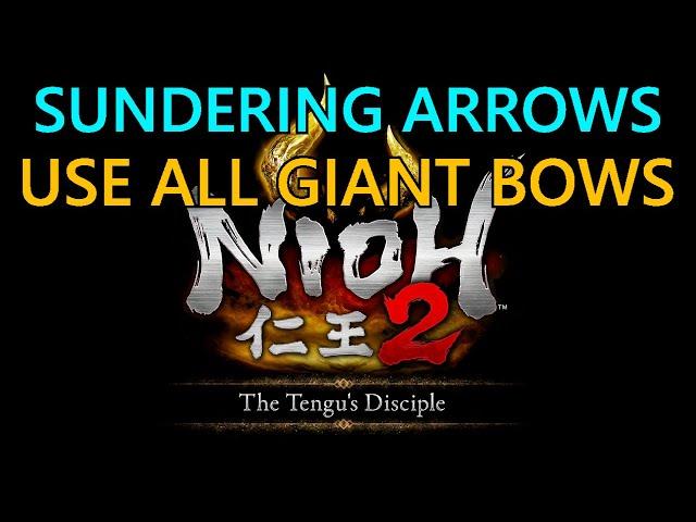 Nioh 2, The Tengu's Disciple DLC: Sundering Arrows Trophy Guide