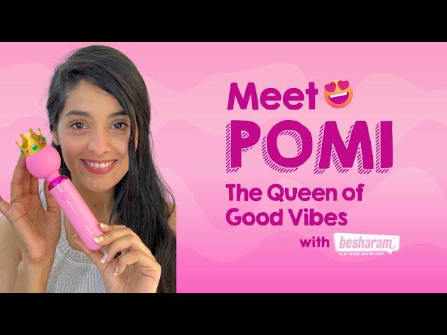 Meet POMI | Discreet Massager for Women & Men I Sex Toy for Women I IMbesharam x Khushboo