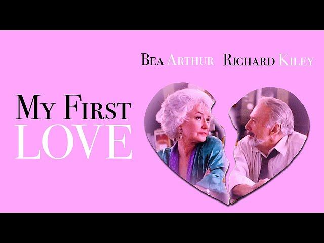 My First Love (1988) | Full Movie | Anne Francis | Bea Arthur | Richard Herd | Joan Van Ark