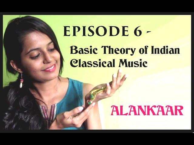 Ep 6: Alankaar (ornamentation) in Indian Music