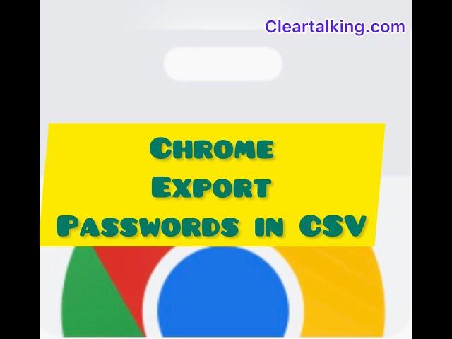 How to Export Saved Passwords in Google Chrome?