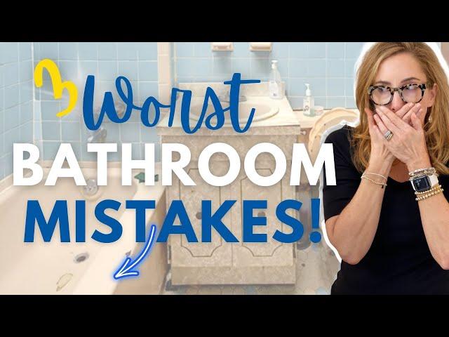 THE 3 WORST BATHROOM MISTAKES EVERYONE MAKES! #homedecor #homedesign #interiordesign