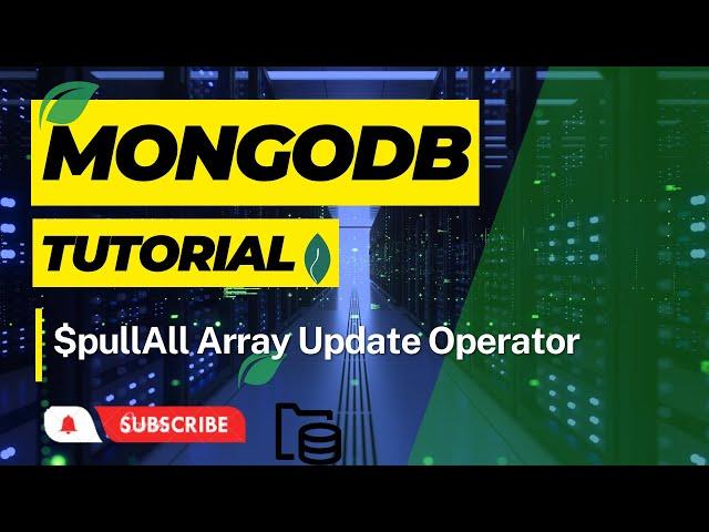 #81: $pullAll Array update operator in mongodb | Array Filter Update | MongoDB Tutorial Hindi