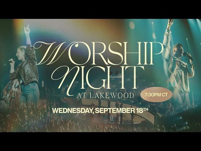 Worship Night at Lakewood