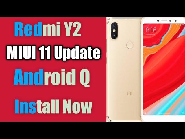 How to update redmi Y2 on MIUI 11 | Redmi Y2 MIUI 11