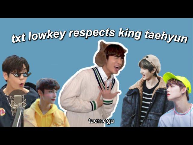 txt lowkey respects king taehyun