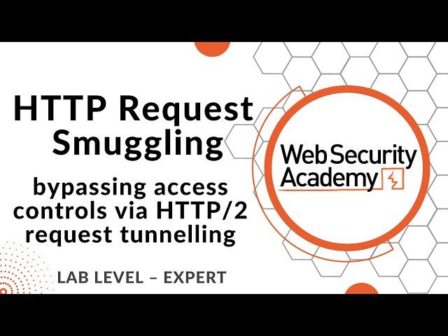 Lab: Bypassing access controls via HTTP/2 request tunnelling