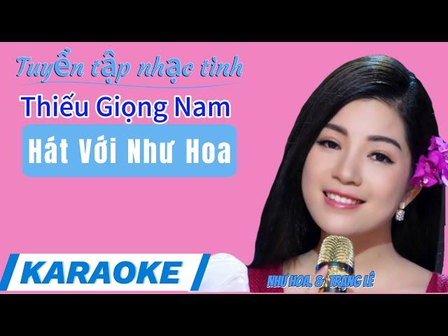 Những Bài Nhạc Lính | Nhạc Tình Karaoke Thiếu Giọng Nam | Hát Với Như Hoa Karaoke | Như Hoa Oficial