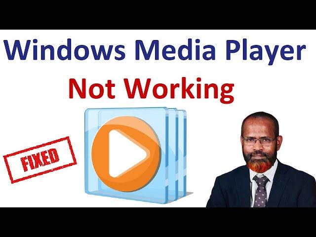 How To Fix Windows Media Player Not Working