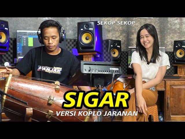 SIGAR versi Koplo Jaranan - Arimbi Shanova