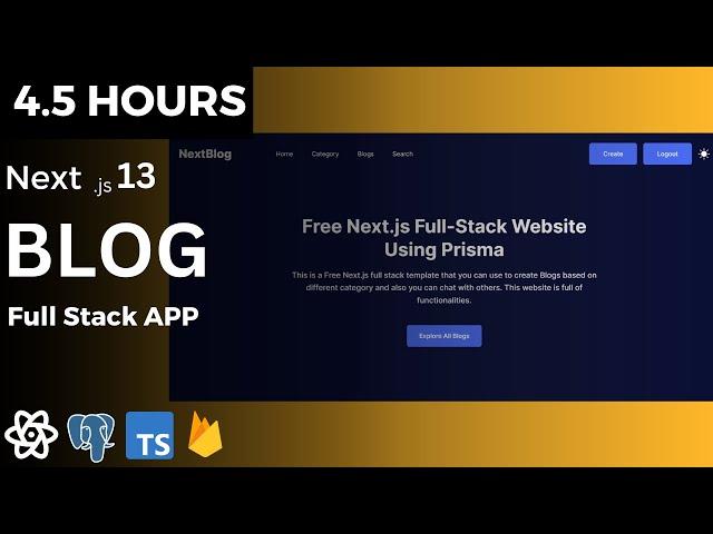 Build a FullStack Blog App using Next.js 13, Prisma, Typescript, PostgreSQL, Tailwind CSS [2023]