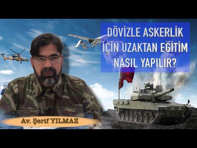 DÖVİZLE ASKERLİK İÇİN UZAKTAN EĞİTİM NASIL YAPILIR?