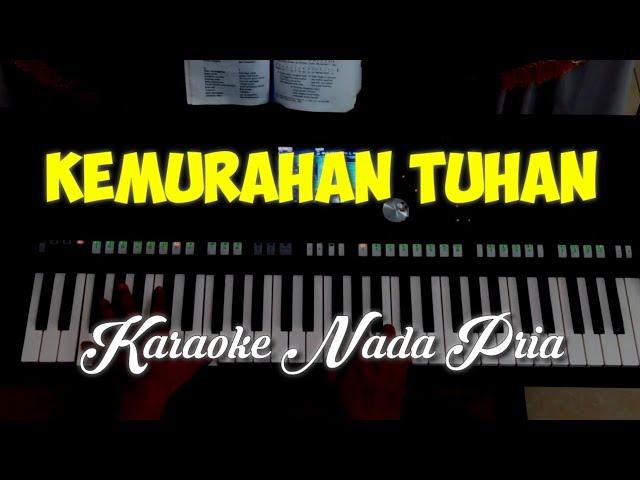 KEMURAHAN TUHAN ll Karaoke Nada Pria #okhychannel