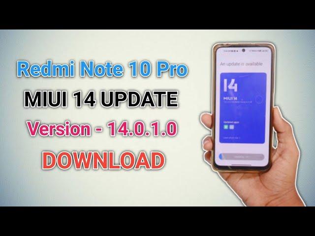 Redmi Note 10 Pro Miui 14 Update ( Android 13 ) Version - 14.0.1.0 Download And Install 