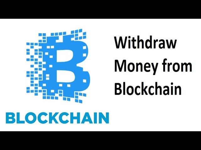 How To Withdraw Amount From Blockchain Account | Blockchain.com Tutorial