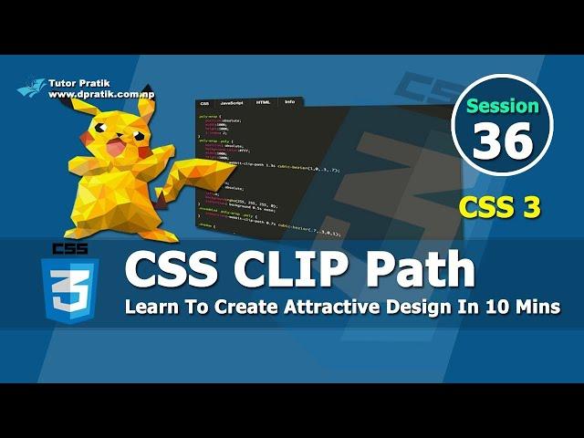 How To Use Clip Path In CSS - CSS Clip Path Tutorial Session 36 | Tutor Pratik