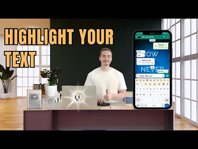 How to Highlight Text in Whatsapp