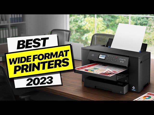Top 6 Wide Format Printers of 2023: A Comprehensive Review