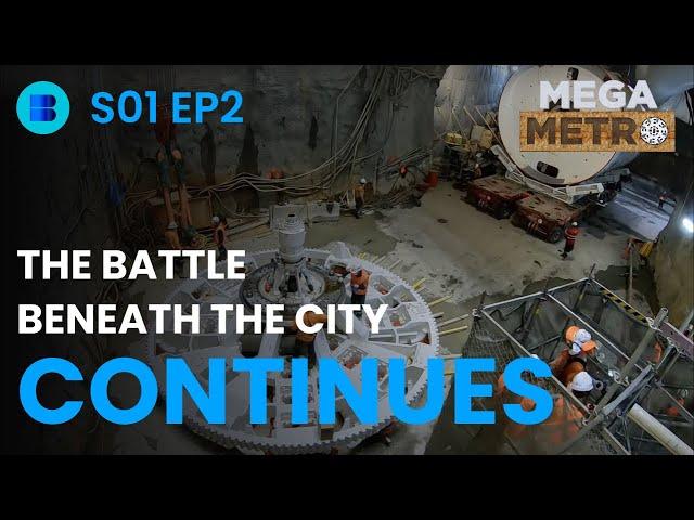 Battle Beneath the City - Mega Metro - S01 EP2 - Engineering Documentary