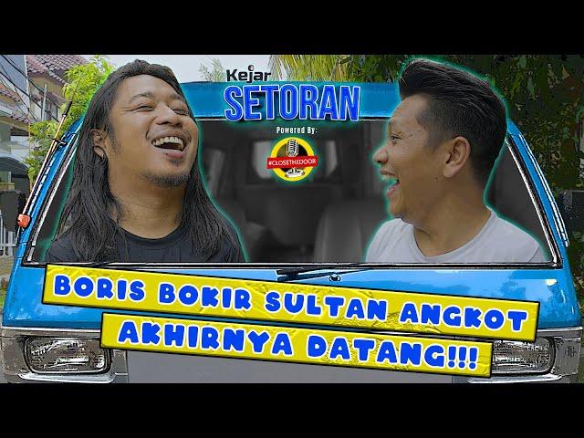 KEJAR SETORAN - NOSTALGIA ANGKOT BERSAMA ABANG BORIS!!