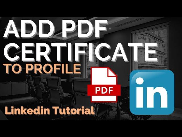 How to Add a PDF Certificate to LinkedIn Profile