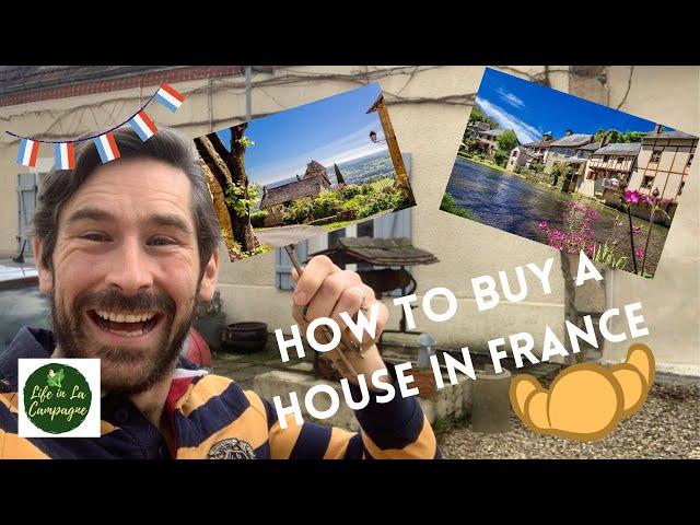 How to buy a house in France