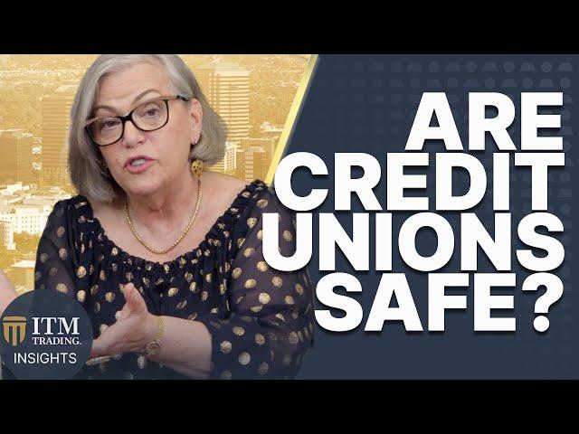 Lynette Zang: Are Credit Unions Safe?