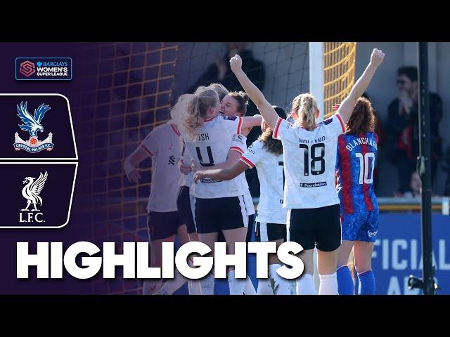 Matthews' Early Strike Gives Reds 3 Points | Crystal Palace v Liverpool | Barclays WSL 2024-25