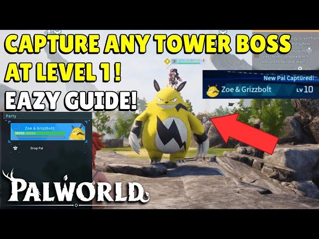 Palworld | HOW TO CAPTURE ANY TOWER BOSS AT LEVEL 1! EASY GUIDE!