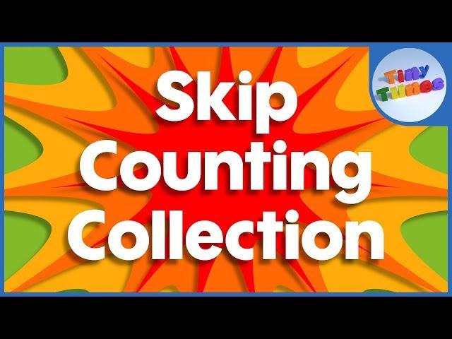 Skip Counting Collection | Tiny Tunes