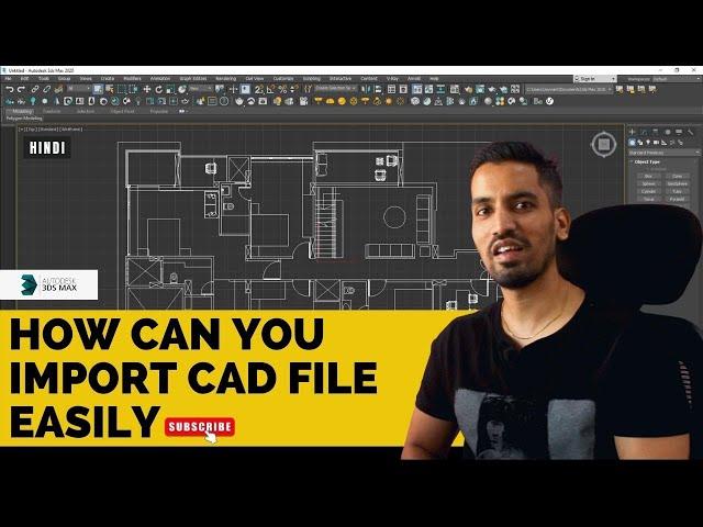 How you can import cad file easily | 3ds max | Tutorial in [Hindi]