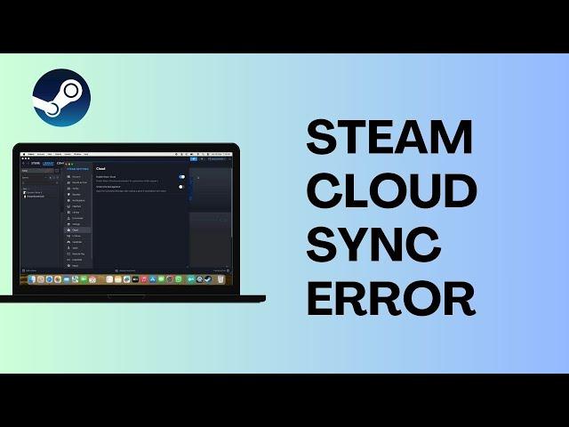 How To Fix Steam Cloud Sync Error