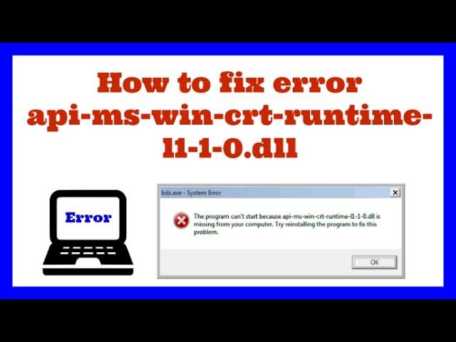 how to fix error api-ms-win-crt-runtime-l1-1-0.dll