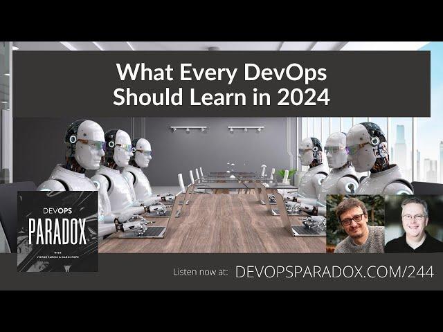 DOP 244: What Every DevOps Should Learn in 2024