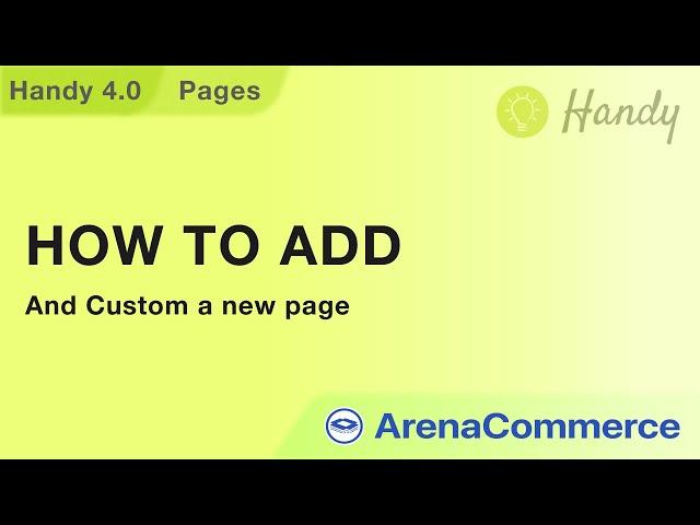 How to add and custom a new page - ArenaCommerce