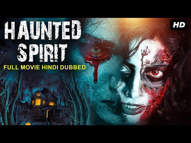 HAUNTED SPIRIT - South Blockbuster Horror Movie In Hindi | Horror Movies Full Movies | South Movie