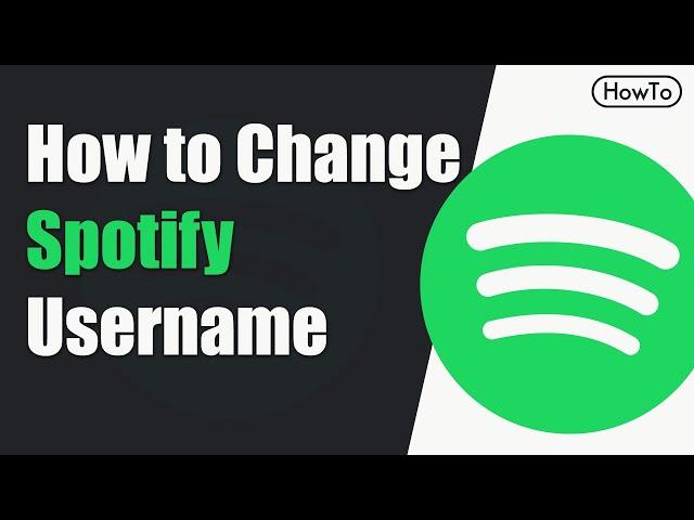 How to Change Spotify Username