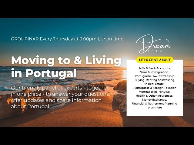 Moving to & living in Portugal - Latest expert updates: Visas, tax, health, property + more - 5 Dec