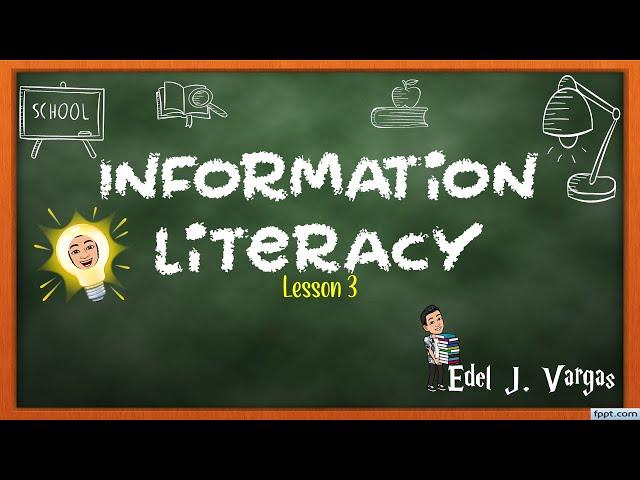 Lesson 3 - Information Literacy