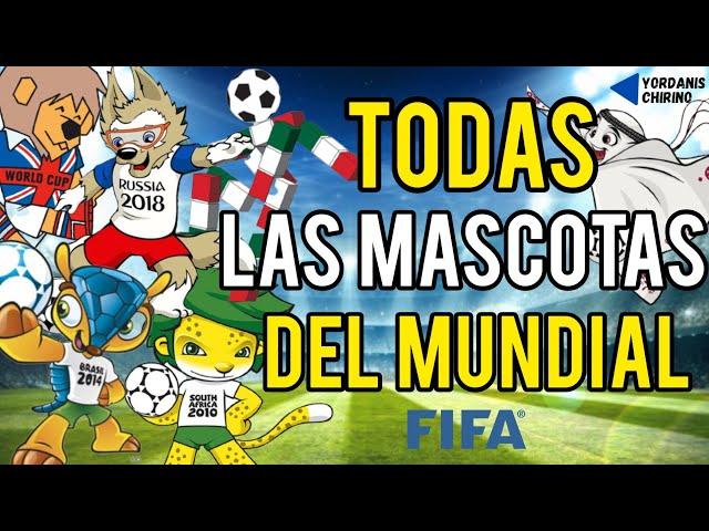 TODAS Las Mascotas del Mundial 1966-2022